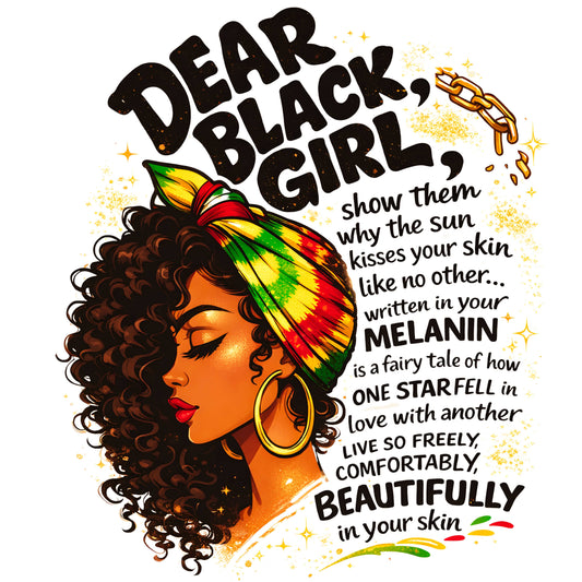 "Dear Black girl" G500 Gildan 5.3 oz. T-Shirt