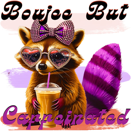 "Boujee but caffeinated too" Gildan 5.3 oz. T-Shirt