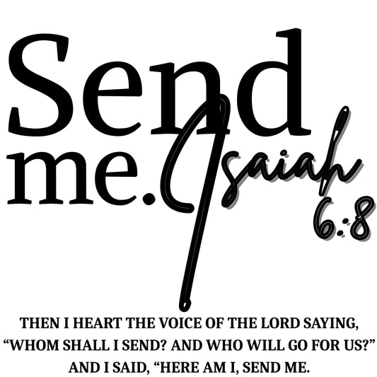 "SEND ME ISAIAH" G500 Gildan 5.3 oz. T-Shirt