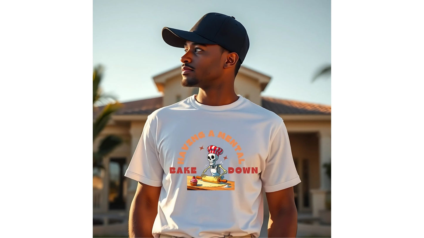" Having a Mental Bake Down" Gildan Soft style Tee-Downloadable PNG