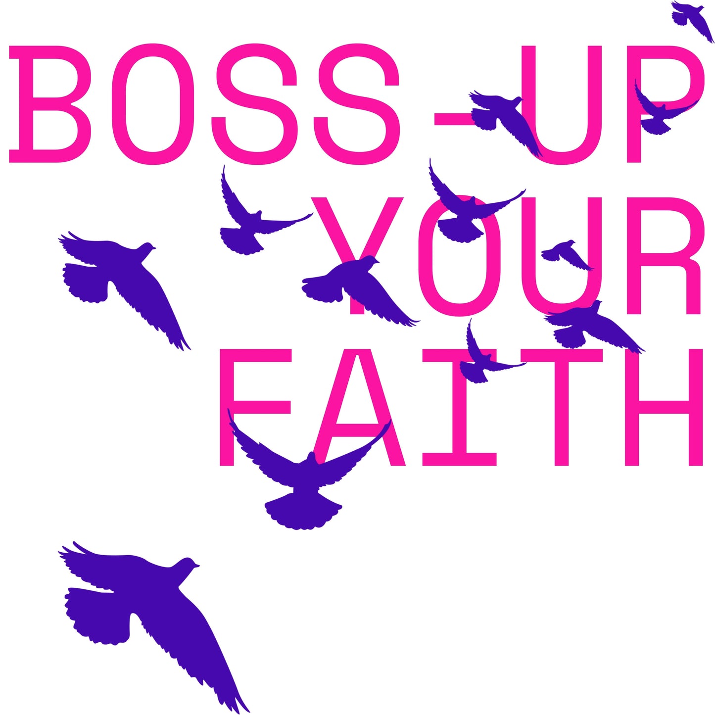 "Just Believe" Boss-up Faith" G500 Gildan 5.3 oz. T-Shirt