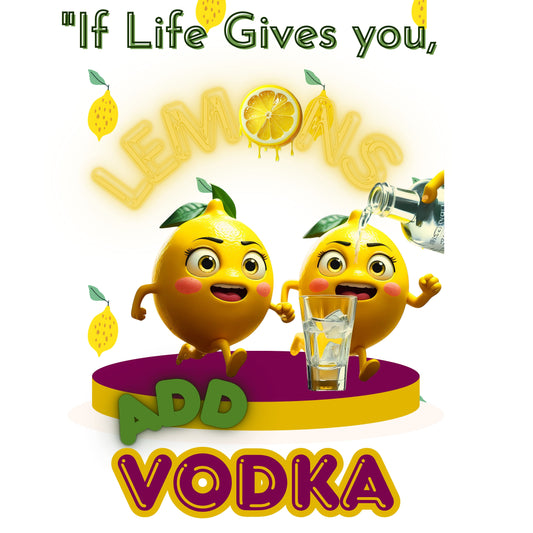 "If Life Gives You Lemons" Gildan 5.3 oz. T-Shirt