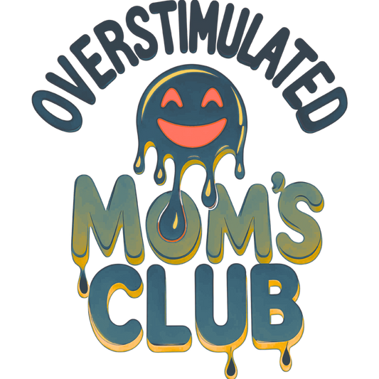 "overstimulated Moms Club" Gildan 5.3 oz. T-Shirt