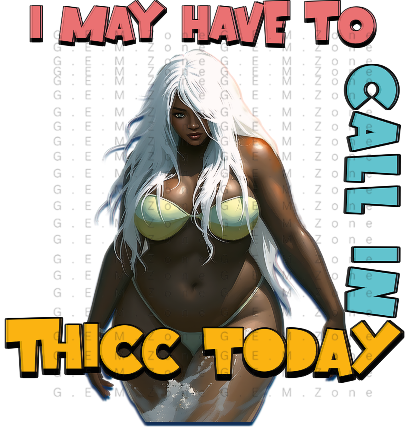 "I MAY "I May HAVE TO CALL IN THICC TODAY" Gildan Soft style Short Sleeve T-Shirt-Downloadable PNG