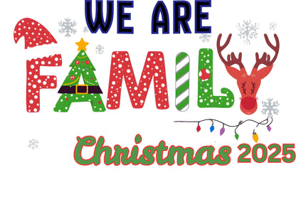 "We Are Family Christmas 2025 G500 Gildan 5.3 oz. T-Shirt