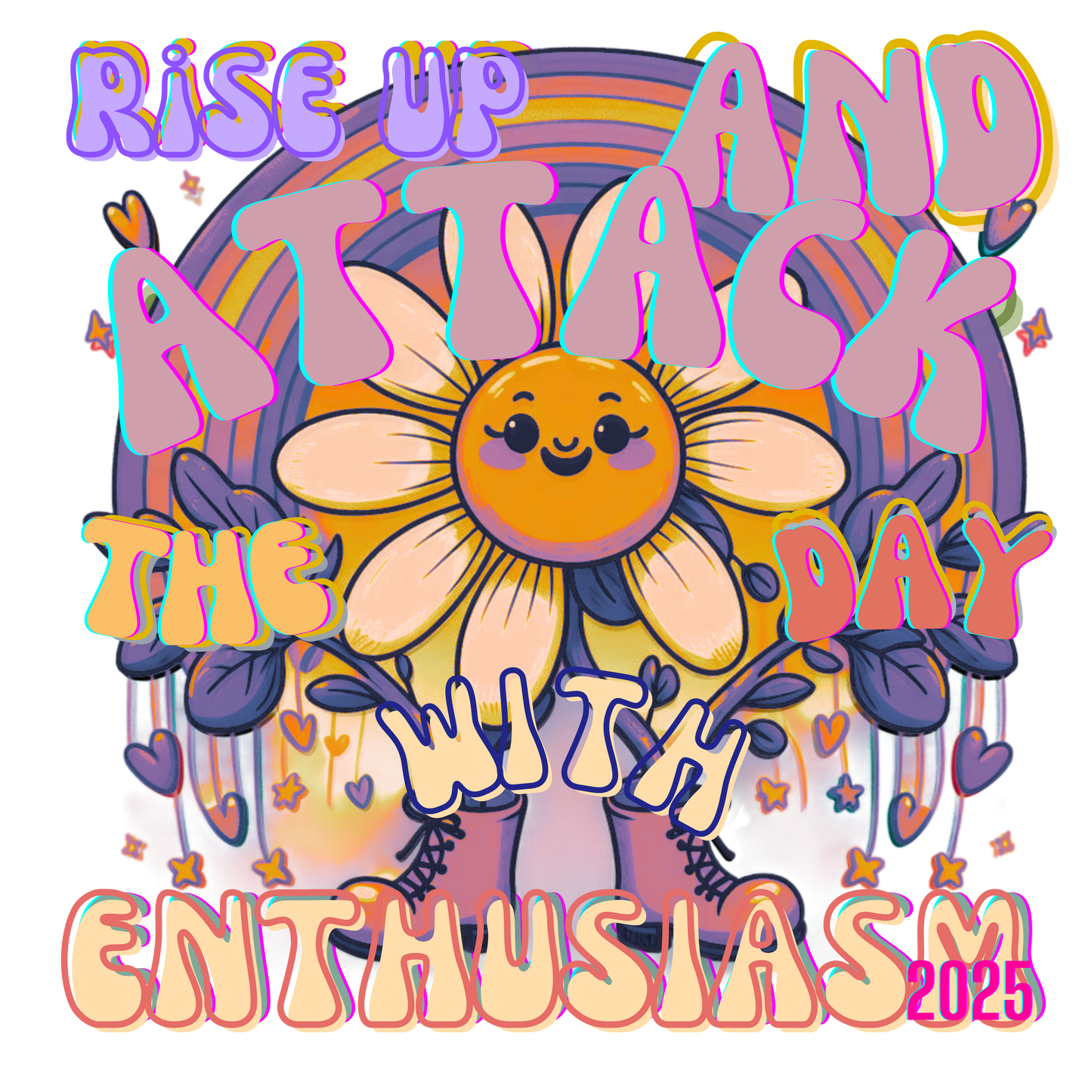 "Rise up with Enthusiasm"